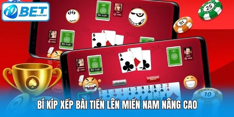 Bí kíp xếp bài tiến lên miền Nam nâng cao