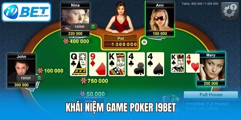 Khái niệm game Poker i9bet