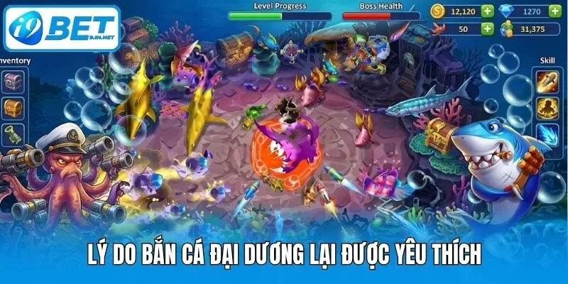 Lý do bắn cá đại dương lại được yêu thích